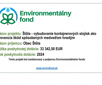 Aktuality / Názov projektu: Štôla - vybudovanie kontajnerových stojísk ako prevencia škôd spôsobených medveďom hnedým - foto