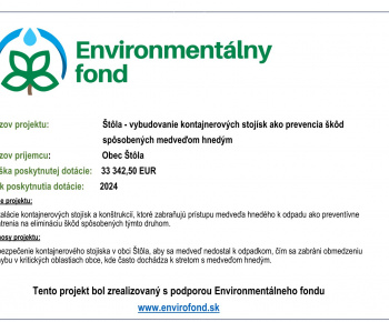Projekty obce / Názov projektu: Štôla - vybudovanie kontajnerových stojísk ako prevencia škôd spôsobených medveďom hnedým - foto