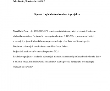 Projekty obce / Doplnenie ochranných mantinelov na multifunkčnom ihrisku ,, Projekt je podporený z rozpočtu PSK 