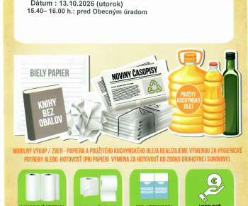 Aktuality / Výkup papiera a použitého kuchynského oleja dňa 13.10.2026 ( utorok ) od 15.40 hod. do 16.00 hod. pred obecným úradom - foto