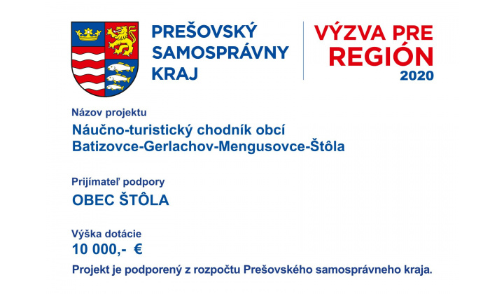 Náučno-turistický chodník obcí Batizovce-Gerlachov-Mengusove-Štôla  ,,Projekt je podporený z rozpočtu PSK
