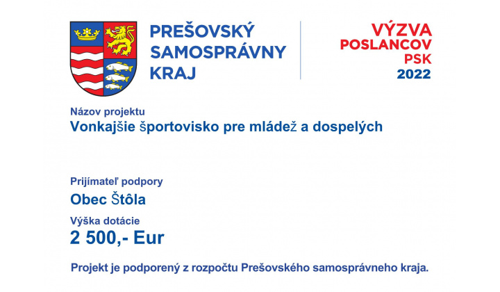 Vonkajšie športovisko pre mládež a dospelých ,, Projekt je podporený z rozpočtu PSK