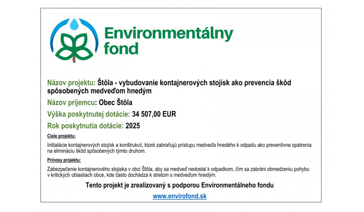 Názov projektu: Štôla - vybudovanie kontajnerových stojísk ako prevencia škôd spôsobených medveďom hnedým