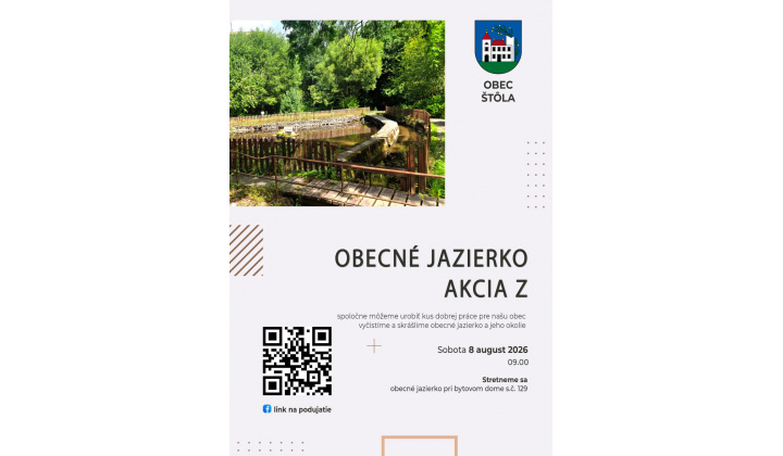 Obecné jazierko - Akcia Z v sobotu dňa 08. augusta o 9.00 hod pri obecnom jazierku