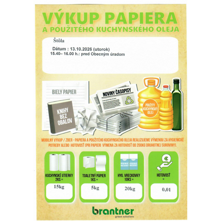 Výkup papiera a použitého kuchynského oleja dňa 13.10.2026 ( utorok ) od 15.40 hod. do 16.00 hod. pred obecným úradom